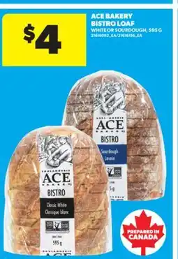 Real Canadian Superstore ACE BAKERY BISTRO LOAF, 595 G offer
