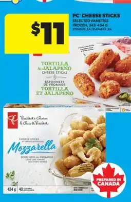 Real Canadian Superstore PC CHEESE STICKS, 345-454 G offer