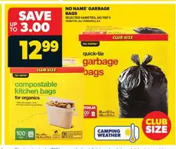 Real Canadian Superstore NO NAME GARBAGE BAGS, 60/100'S offer