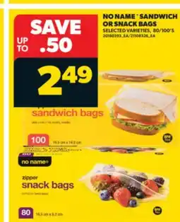Real Canadian Superstore NO NAME SANDWICH OR SNACK BAGS, 80/100'S offer