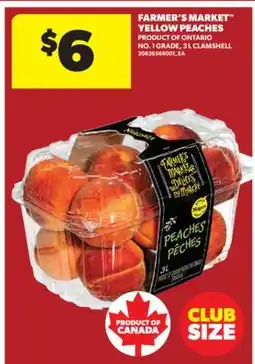Real Canadian Superstore FARMER'S MARKET YELLOW PEACHES, 3 L CLAMSHELL offer