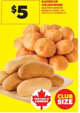 Real Canadian Superstore KAISER OR ITALIAN BUNS, 18'S offer