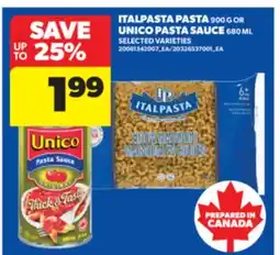 Real Canadian Superstore ITALPASTA PASTA 900 G OR UNICO PASTA SAUCE 680 ML offer