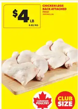 Real Canadian Superstore CHICKEN LEGS BACK offer