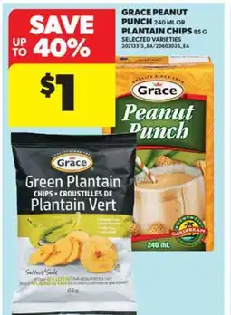 Real Canadian Superstore GRACE PEANUT PUNCH, 240 ML OR PLANTAIN CHIPS, 85 G offer