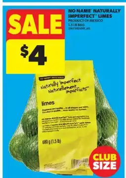 Real Canadian Superstore NO NAME NATURALLY IMPERFECT LIMES, 1.5 LB BAG offer