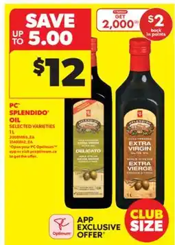 Real Canadian Superstore PC SPLENDIDO OIL, 1 L offer