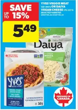 Real Canadian Superstore YVES VEGGIE MEAT, 120-380 G OR DAIYA VEGAN CHEESE, 170-227 G offer