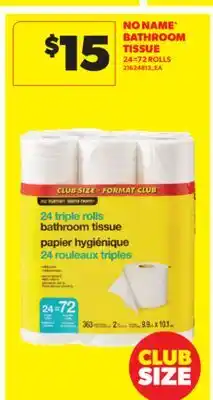 Real Canadian Superstore NO NAME BATHROOM TISSUE, 24 = 72 ROLLS offer