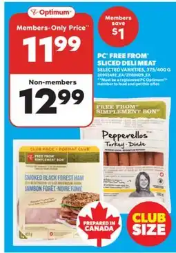 Real Canadian Superstore PC FREE FROM SLICED DELI MEAT, 375/400 G offer