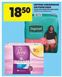 Real Canadian Superstore DEPEND UNDERWEAR OR POISE PADS offer