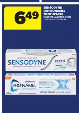 Real Canadian Superstore SENSODYNE OR PRONAMEL TOOTHPASTE, 75 ML offer