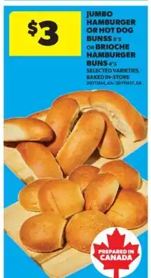 Real Canadian Superstore JUMBO HAMBURGER OR HOT DOG BUNSS, 8'S OR BRIOCHE HAMBURGER BUNS, 4'S offer