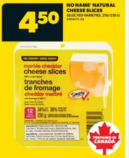 Real Canadian Superstore NO NAME NATURAL CHEESE SLICES, 210/230 G offer