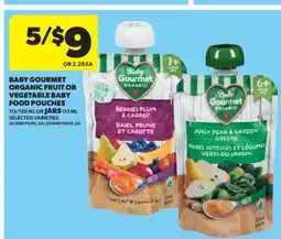 Real Canadian Superstore BABY GOURMET ORGANIC FRUIT OR VEGETABLE BABY FOOD POUCHES 113/128 ML OR JARS 113 ML offer