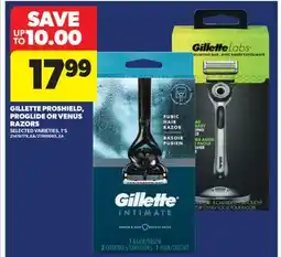 Real Canadian Superstore GILLETTE PROSHIELD, PROGLIDE OR VENUS RAZORS, 1'S offer
