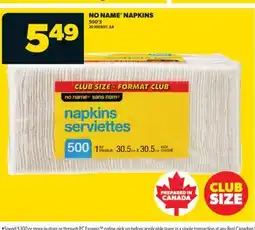 Real Canadian Superstore NO NAME NAPKINS, 500'S offer