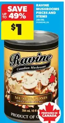 Real Canadian Superstore RAVINE MUSHROOMS PIECES AND STEMS 284 ML offer