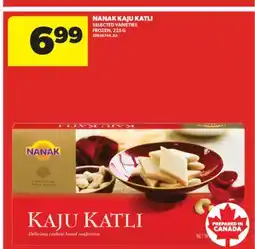Real Canadian Superstore NANAK KAJU KATLI, 225 G offer