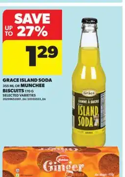 Real Canadian Superstore GRACE ISLAND SODA, 355 ML OR MUNCHEE BISCUITS, 170 G offer