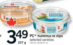 Fortinos PC HUMMUS OR DIPS, 227 G offer