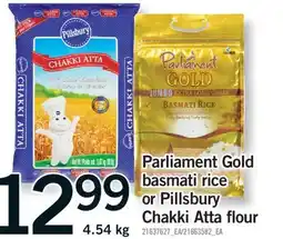 Fortinos PARLIAMENT GOLD BASMATI RICE OR PILLSBURY CHAKKI ATTA FLOUR, 4.54 kg offer