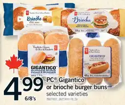 Fortinos PC GIGANTICO OR BRIOCHE BURGER BUNS, 6/8'S offer