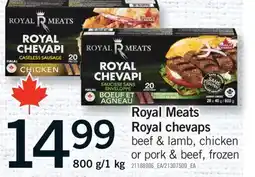 Fortinos ROYAL MEATS ROYAL CHEVAPS, 800 g/1 kg offer