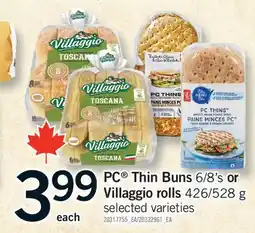Fortinos PC THIN BUNS, 6/8'S OR VILLAGGIO ROLLS, 426/528 G offer