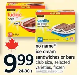 Fortinos NO NAME ICE CREAM SANDWICHES OR BARS, 24-30's offer