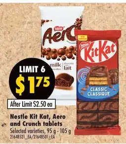 Fortinos NESTLE KIT KAT, AERO AND CRUNCH TABLETS, 95 g - 105 g offer