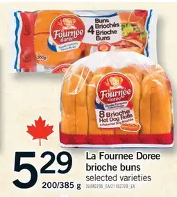 Fortinos LA FOURNEE DOREE BRIOCHE BUNS, 200/385 g offer