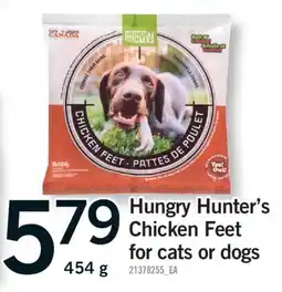 Fortinos HUNGRY HUNTER'S CHICKEN FEET FOR CATS OR DOGS, 454g offer