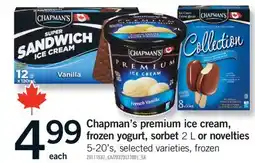 Fortinos CHAPMAN'S PREMIUM ICE CREAM, FROZEN YOGURT, SORBET 2 L OR NOVELTIES, 5-20'S offer