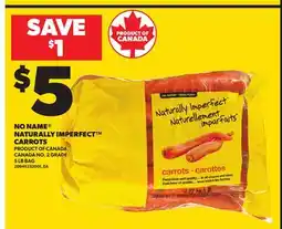 Loblaws NO NAME NATURALLY IMPERFECT CARROTS, 5 LB BAG offer