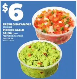 Loblaws FRESH GUACAMOLE, 270 G OR PICO DE GALLO SALSA, 170 G offer