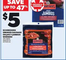 Loblaws SCHNEIDERS SMOKED SAUSAGE OR JUICY JUMBOS WIENERS, 375-450 G offer