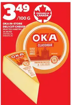 Loblaws OKA IN-STORE DELI CUT CHEESE offer
