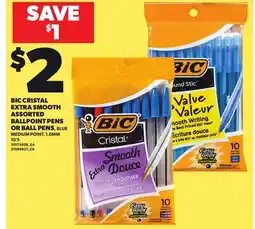 Loblaws BIC CRISTAL EXTRA SMOOTH ASSORTED BALLPOINT PENS OR BALL PENS, 10'S offer