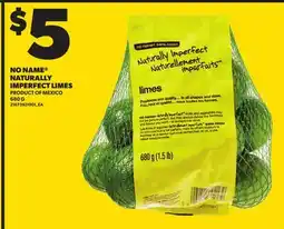 Loblaws NO NAME NATURALLY IMPERFECT LIMES, 680 G offer