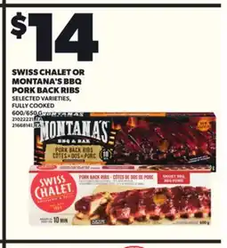 Loblaws SWISS CHALET OR MONTANA'S BBQ PORK BACK RIBS, 600/650 G offer