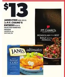 Loblaws JANES FISH 450-615 G OR P.F. CHANG'S ENTRÉES, 624 G offer