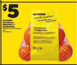 Loblaws NO NAME NATURALLY IMPERFECT MANDARINS, 2 LB offer