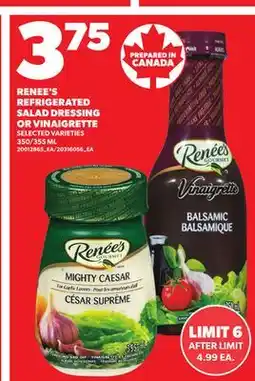 Loblaws RENEE'S REFRIGERATED SALAD DRESSING OR VINAIGRETTE, 350/355 ML offer