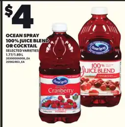 Loblaws OCEAN SPRAY 100% JUICE BLEND OR COCKTAIL, 1.77/1.89 L offer