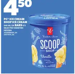 Loblaws PC ICE CREAM SHOP ICE CREAM, 946 ML OR BARS, 6'S offer