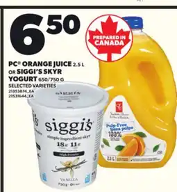 Loblaws PC ORANGE JUICE, 2.5 L OR SIGGI'S SKYR YOGURT, 650/750 G offer