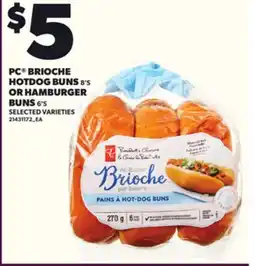 Loblaws PC BRIOCHE HOTDOG BUNS, 8'S OR HAMBURGER BUNS, 6'S offer