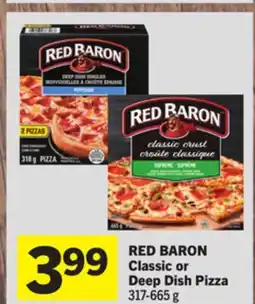 Foodland RED BARON Classic or Deep Dish Pizza offer