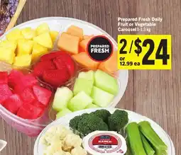 Foodland Prepared Fresh Daily Fruit or Vegetable Carousel offer